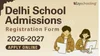 Delhi School Admission Registration Form 2026-27
