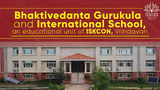 Bhaktivedanta Gurukula And International School Gallery