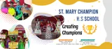 St. Mary Champion Higher Secondary School St. Mary Champion Higher Secondary School Gallery