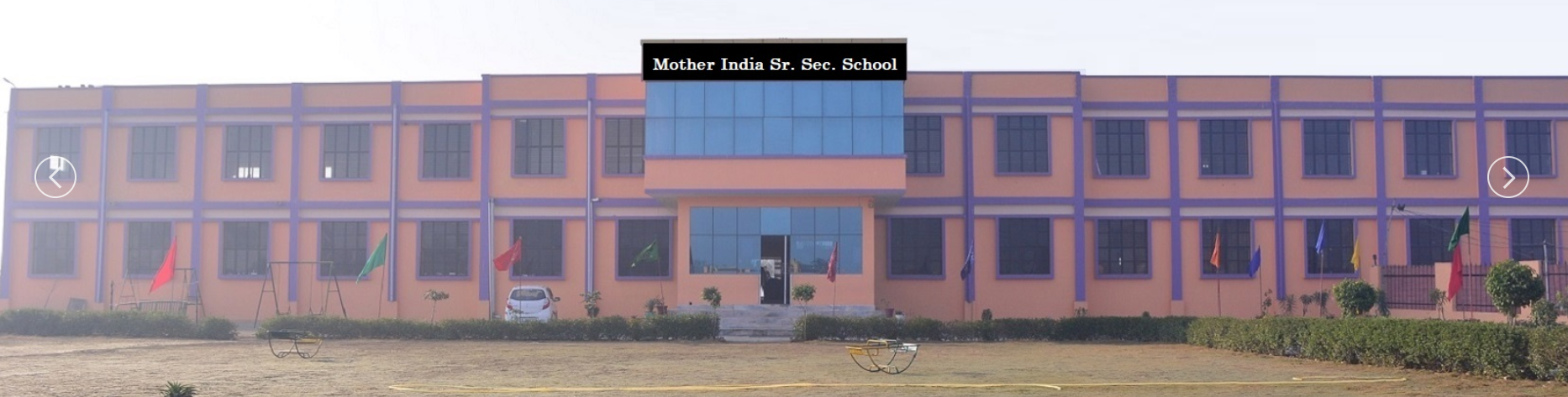 Mother India Senior Secondary School Gallery
